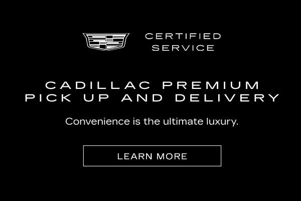 CADILLAC PREMIUM PICK UP AND DELIVERY*. Covvenience is the ultimate luxury.

Convenience is the u...